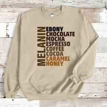 Load image into Gallery viewer, Melanin Sweat Shirt