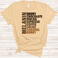 Load image into Gallery viewer, Melanin T-Shirt