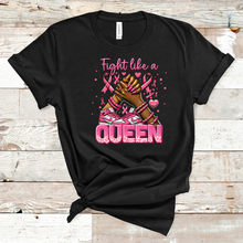 Load image into Gallery viewer, Fight like a Queen Breast Cancer T-Shirt
