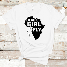 Load image into Gallery viewer, Black Girl Fly T-Shirt
