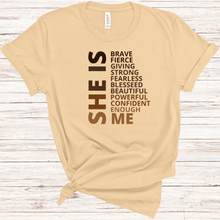 Load image into Gallery viewer, She is ME T-Shirt
