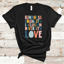 Load image into Gallery viewer, Kindness, Equality, Inclusion, Diversity, and Love Short Sleeve T-Shirt
