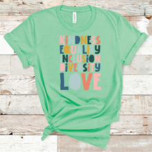 Load image into Gallery viewer, Kindness, Equality, Inclusion, Diversity, and Love Short Sleeve T-Shirt
