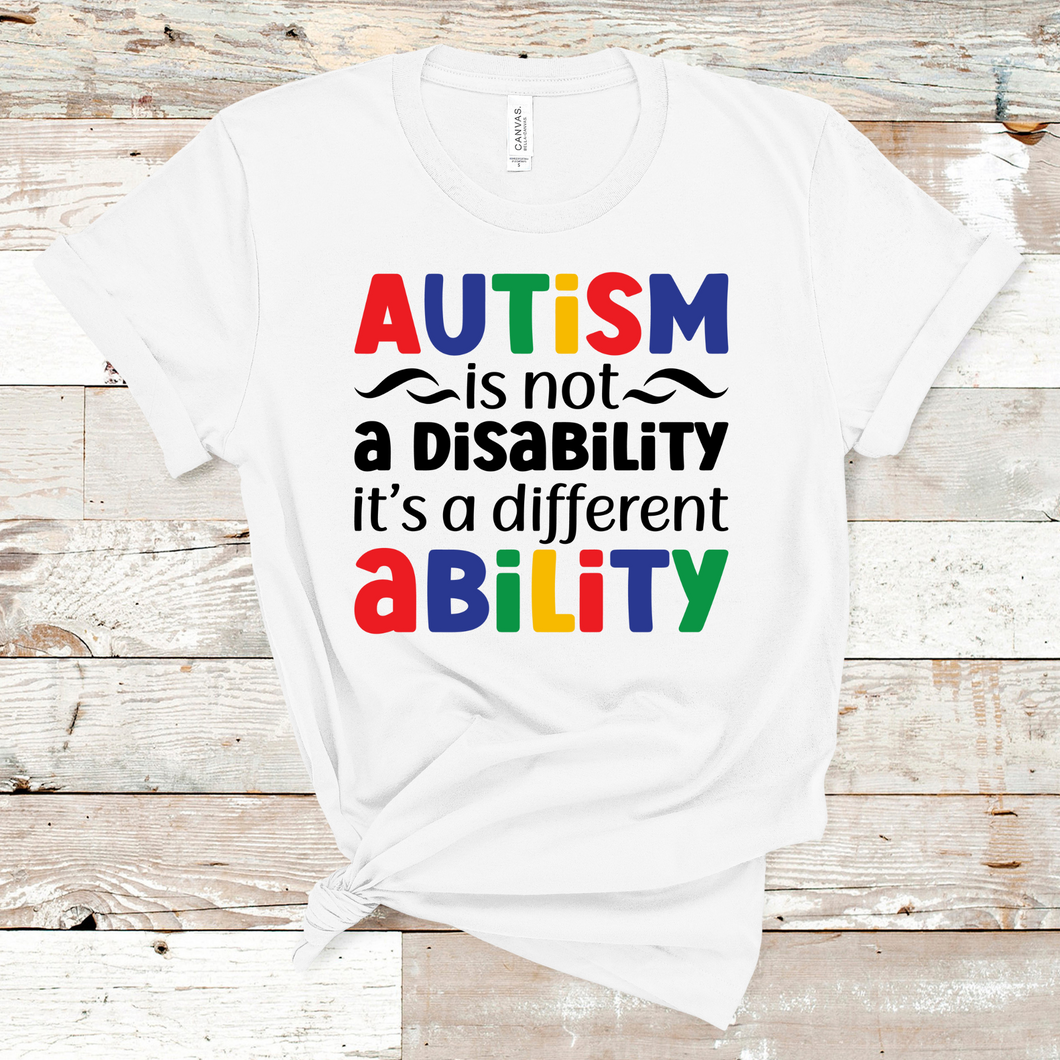 Autism is not a Disability Short Sleeve T-Shirt