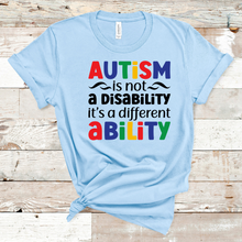 Load image into Gallery viewer, Autism is not a Disability Short Sleeve T-Shirt
